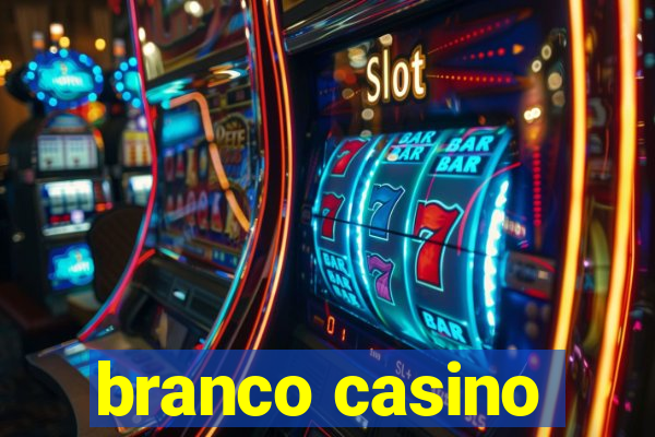 branco casino