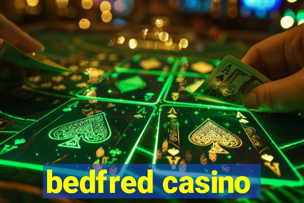 bedfred casino