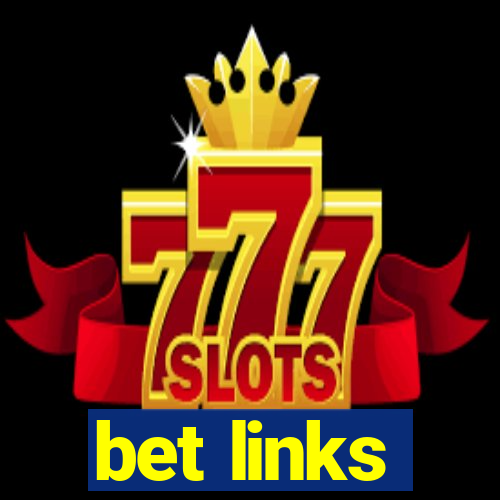 bet links