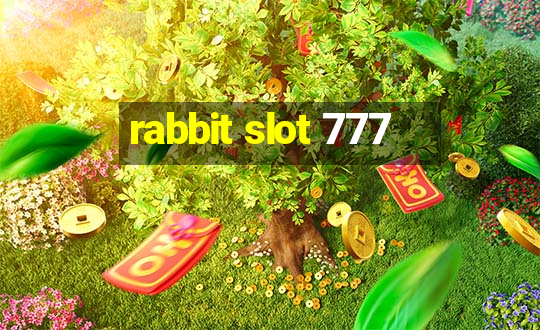 rabbit slot 777