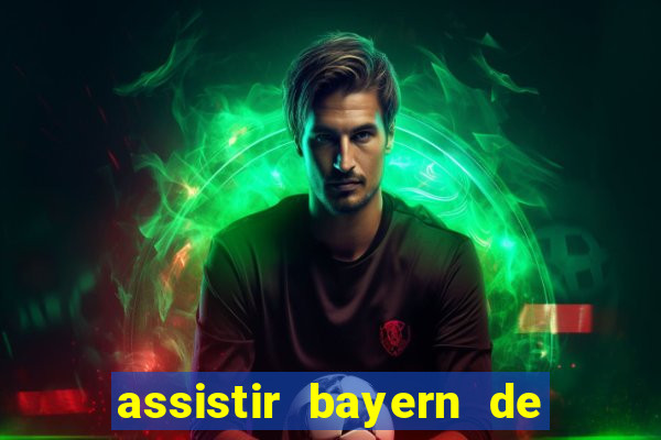 assistir bayern de munique x liverpool hd