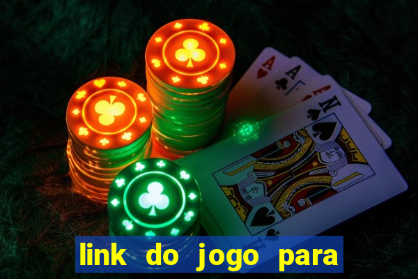 link do jogo para ganhar dinheiro