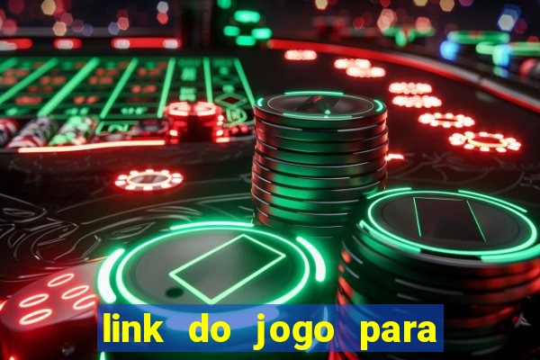 link do jogo para ganhar dinheiro