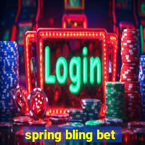 spring bling bet