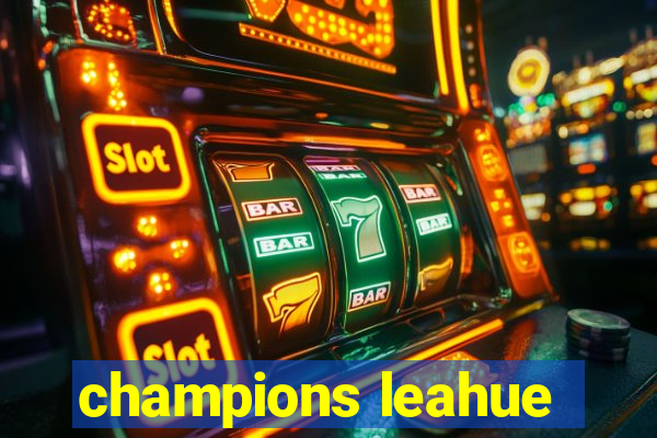 champions leahue