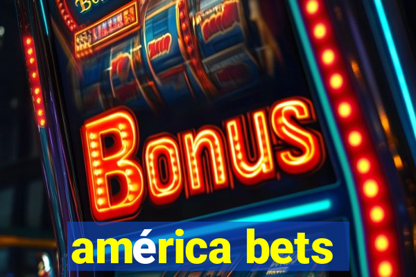 américa bets