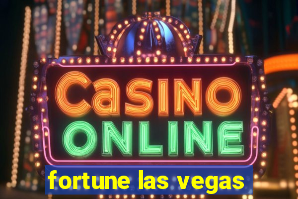 fortune las vegas