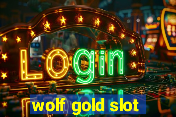 wolf gold slot