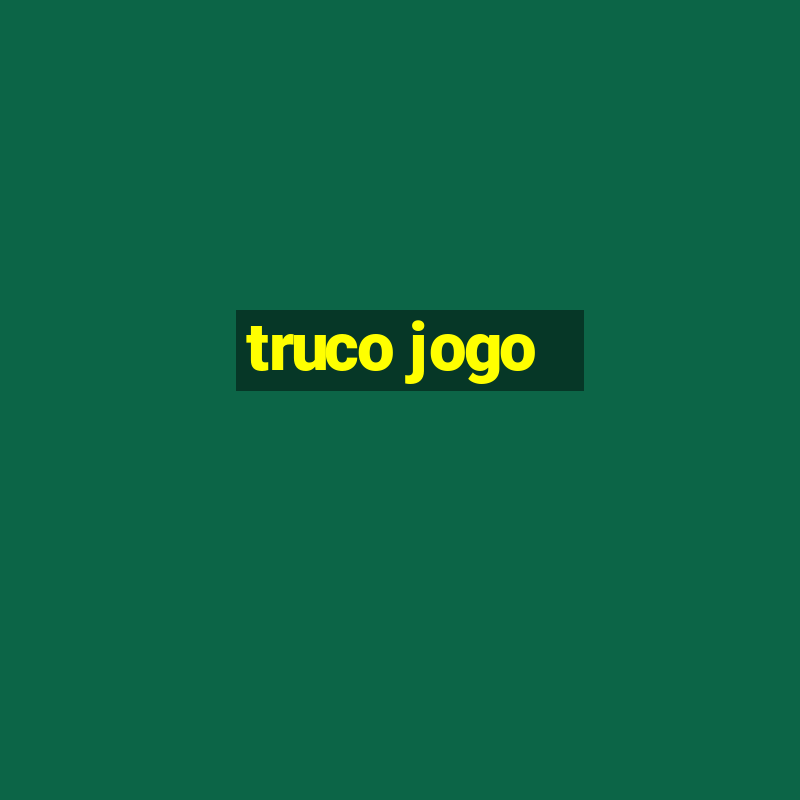 truco jogo