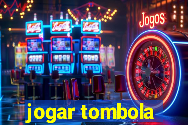 jogar tombola