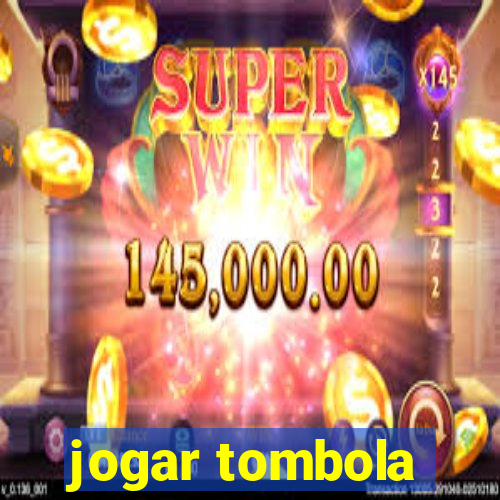 jogar tombola