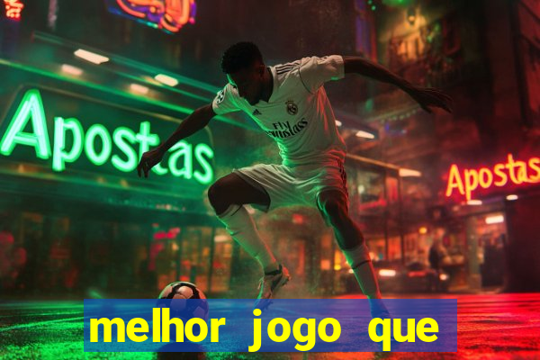 melhor jogo que paga dinheiro