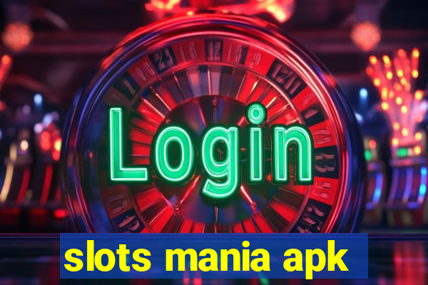 slots mania apk