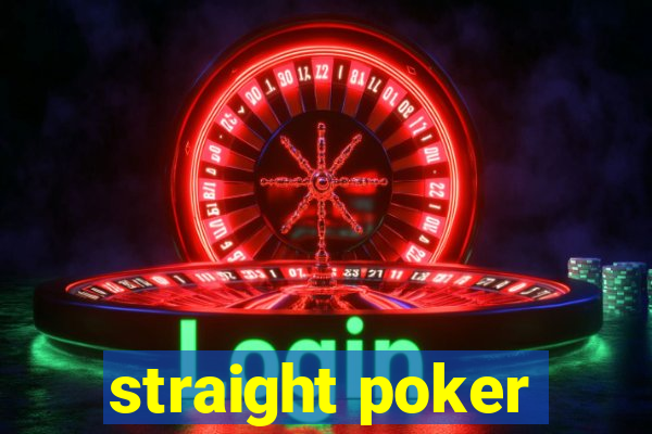 straight poker