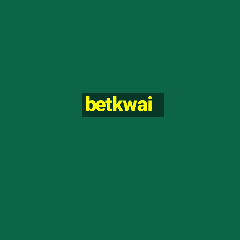 betkwai