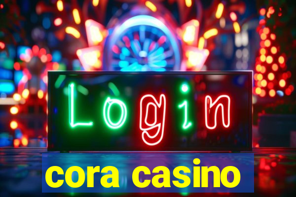 cora casino