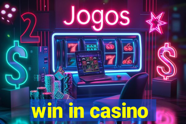 win in casino