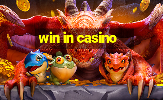 win in casino