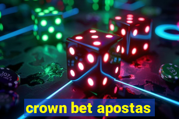 crown bet apostas