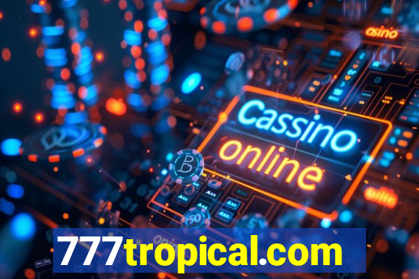 777tropical.com