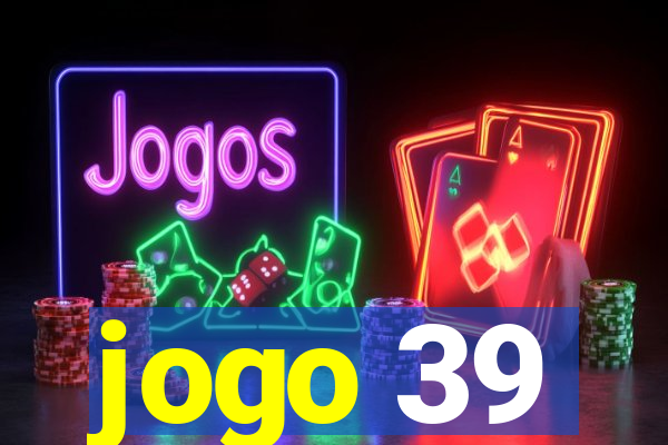 jogo 39