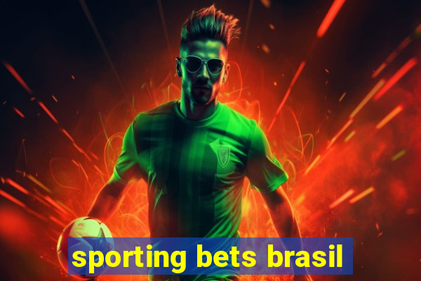 sporting bets brasil