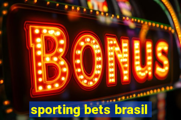 sporting bets brasil