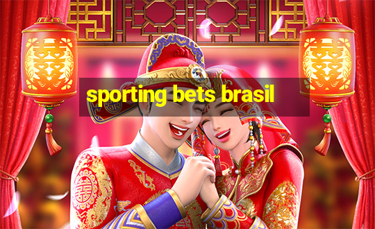 sporting bets brasil