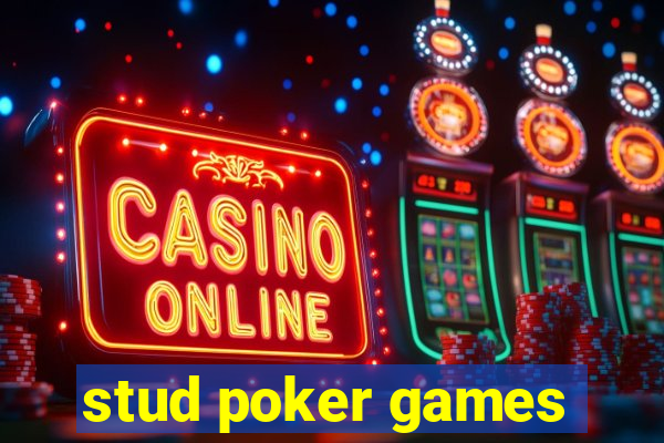 stud poker games