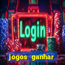 jogos ganhar dinheiro online