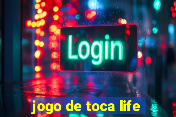 jogo de toca life