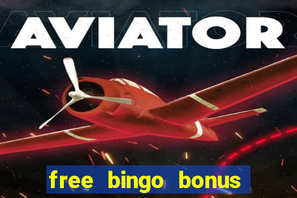 free bingo bonus no card details