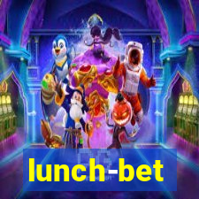 lunch-bet