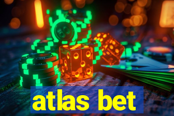 atlas bet