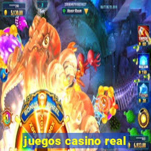 juegos casino real