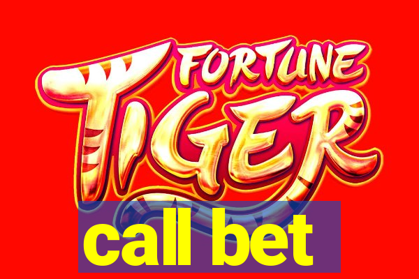 call bet