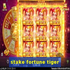 stake fortune tiger