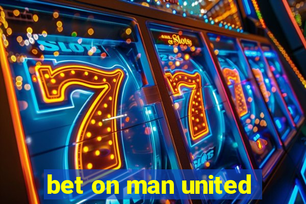 bet on man united