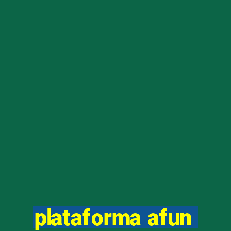 plataforma afun