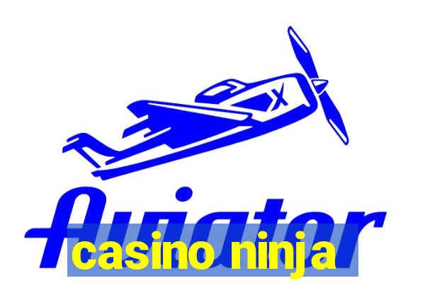 casino ninja