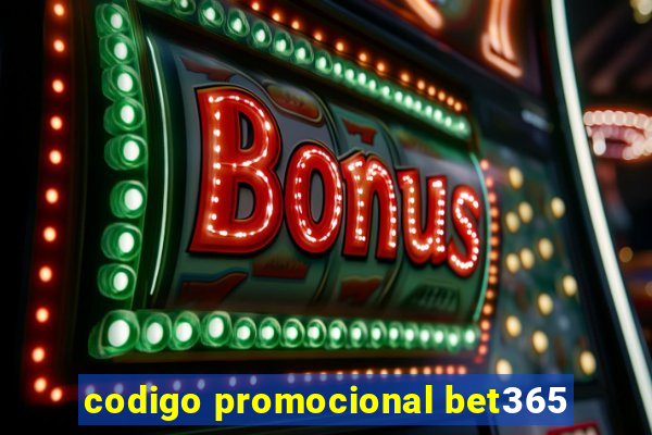 codigo promocional bet365