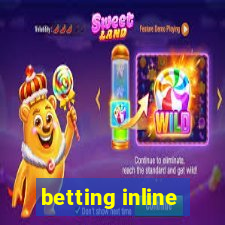 betting inline