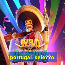 portugal sele??o onde assistir