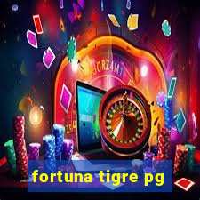 fortuna tigre pg