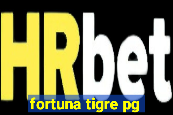 fortuna tigre pg