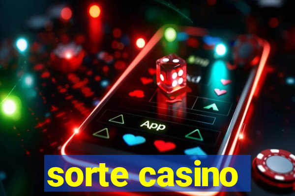 sorte casino