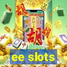 ee slots