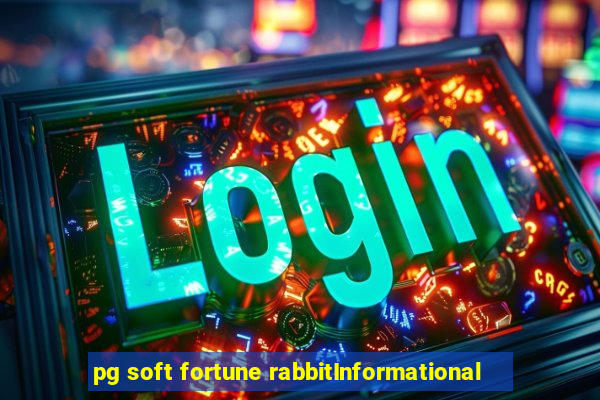 pg soft fortune rabbitInformational