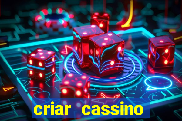 criar cassino online grátis