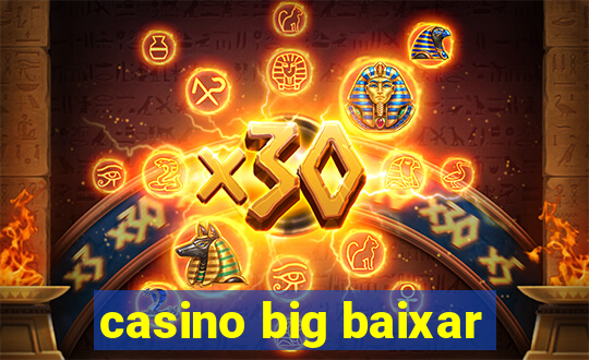 casino big baixar